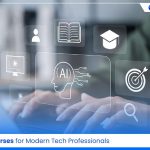 Courses for Modern Tech Professionals
