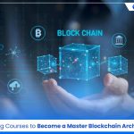 Blockchain Architect courses